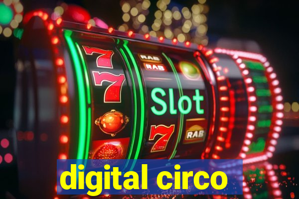 digital circo